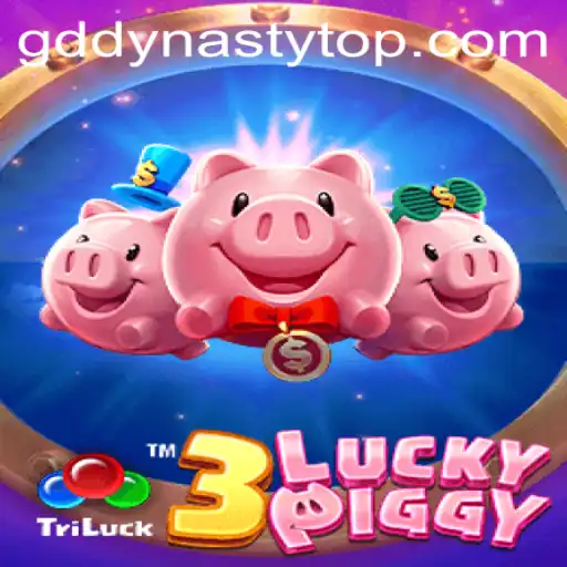 Unveiling the Thrills of 3LUCKYPIGGY: A Journey into the GD DYNASTY Universe