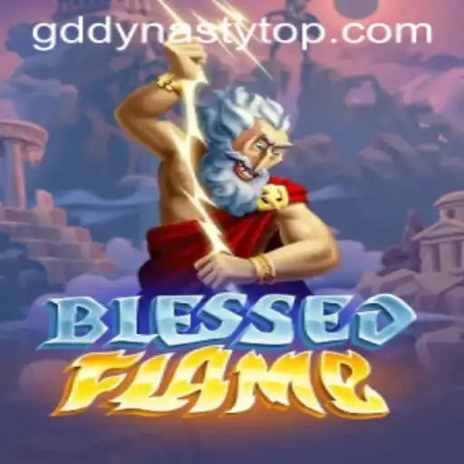 Immerse Yourself in the World of BlessedFlame: The Ultimate Strategy Game Experience with GD DYNASTY
