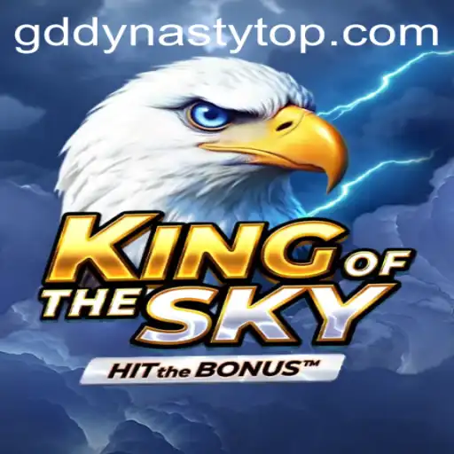 Unveiling KingOfTheSky: A Comprehensive Look at GD DYNASTY's Latest Adventure
