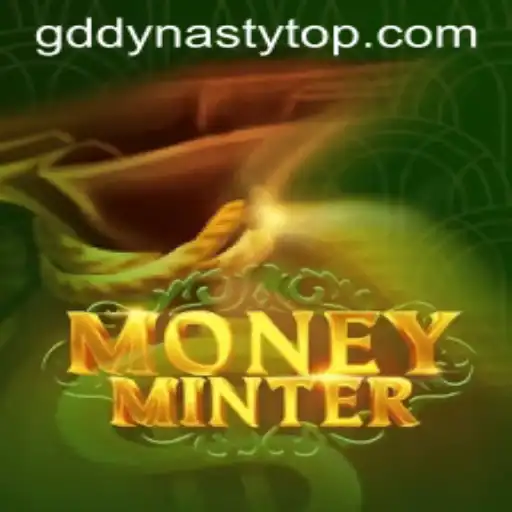 Enter the World of MoneyMinter: A Deep Dive into GD DYNASTY