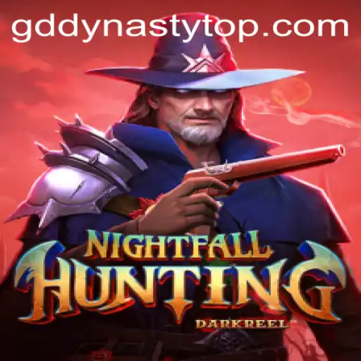 NightfallHunting: A New Era with GD DYNASTY